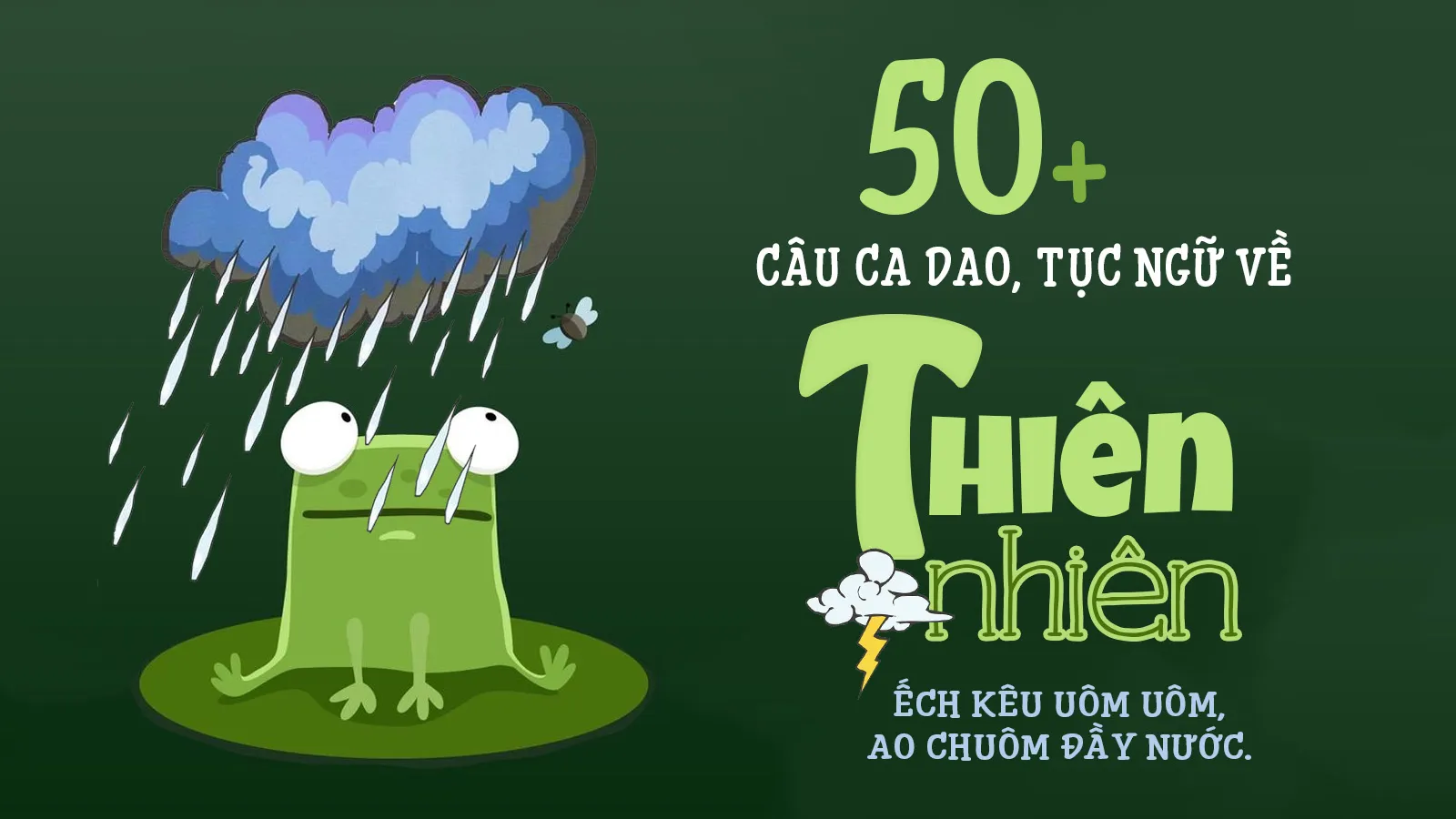 85 câu ca dao tục ngữ thành ngữ nói về thiên nhiên quan hệ tới lao