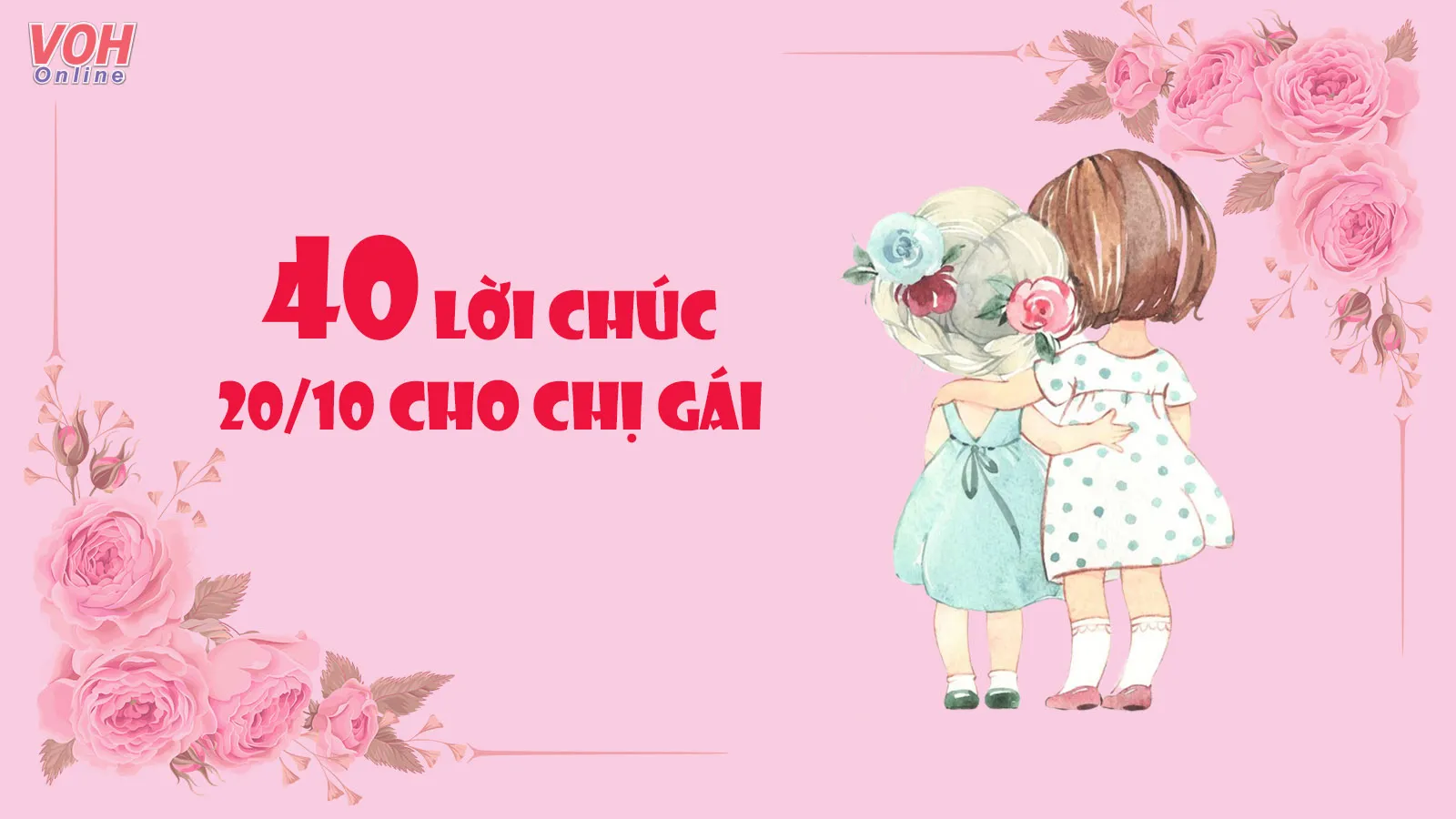 40 lời chúc mừng 20 10 cho chị gái vừa hài hước vừa ý nghĩa