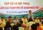 Lãnh đạo TP gặp gỡ và đối thoại với doanh nhân trẻ