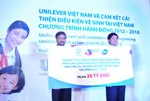 Cam kết của Unilever VN với dự án cải thiện điều kiện vệ sinh tại Việt Nam và chương trình hành động năm 2012 - 2016