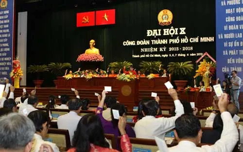 Đại hội của niềm tin và nguyện vọng của công nhân viên chức lao động TP.HCM