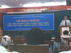 Khai giảng lớp “Bồi dưỡng chức danh viên chức Biên tập viên, Phóng viên” năm 2013