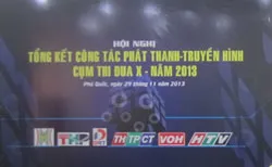 Tổng kết công tác Phát thanh – Truyền hình Cụm Thi đua X năm 2013