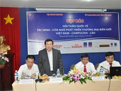 “Tây Ninh - Cửa ngõ phát triển thương mại biên giới Việt Nam - Campuchia - Lào”