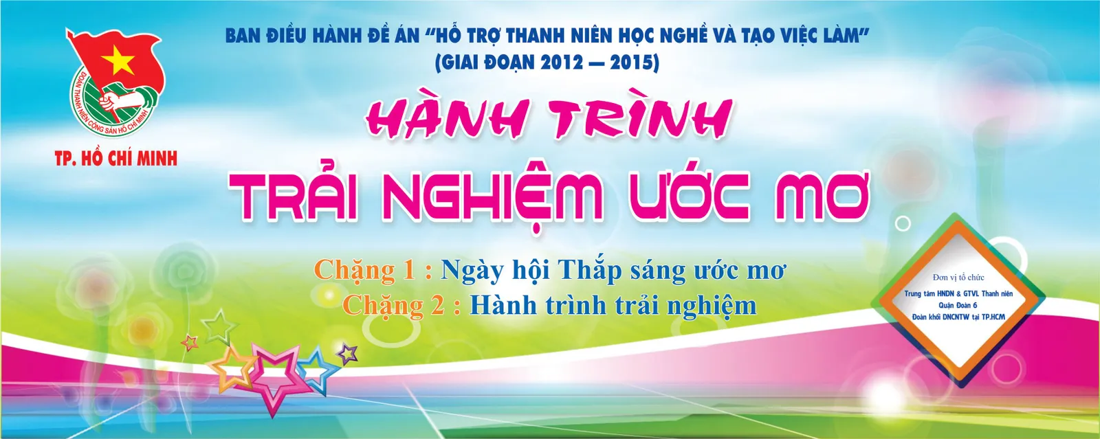 Hôm nay, bắt đầu chặng 1 “Hành trình trải nghiệm ước mơ”