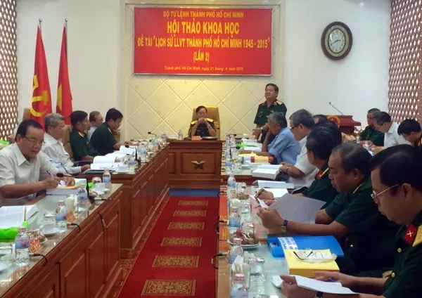 Hội thảo “Lịch sử lực lượng vũ trang thành phố Hồ Chí Minh 1945-2015”