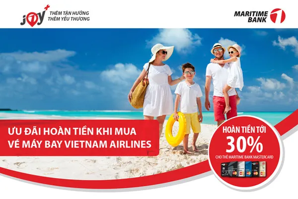 Chủ thẻ Maritime Bank Master Card được hoàn tiền 30% khi mua vé ưu đãi của Vietnam Airlines 