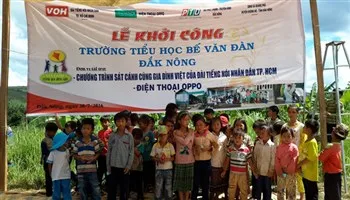 Sát cánh cùng Gia đình Việt VOH vận động xây trường ở Đắk Nông