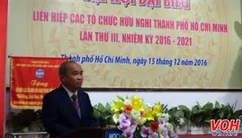 Ông Huỳnh Minh Thiện đắc cử Chủ tịch Liên hiệp các tổ chức hữu nghị TP