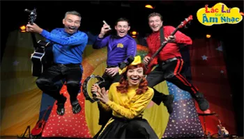 The Wiggles – Lắc lư cùng âm nhạc lần đầu ra mắt khán giả Việt