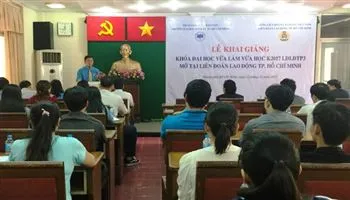 Khai giảng khoá Đại học vừa làm vừa học đầu tiên trong cả nước dành cho công nhân