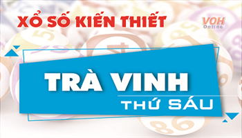 XSTV 26/1 - Kết quả xổ số Trà Vinh hôm nay 26/01/2018