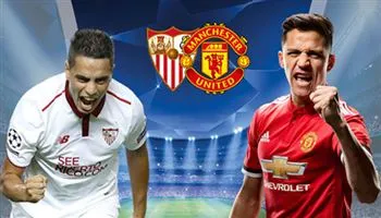 Lượt đi vòng 1/8 Cúp C1/Champions League: Sevilla - Manchester United (02 giờ 45 - ngày 22/2/2018)