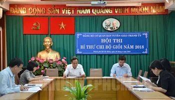 Ban Tuyên giáo thành ủy tổ chức Hội thi Bí thư Chi bộ giỏi - 2018