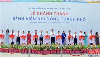 Bệnh viện Nhi đồng Thành phố quy mô 1.000 giường bệnh chính thức đi vào hoạt động