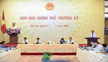 Nội dung họp báo Chính phủ thường kỳ tháng 5/2018