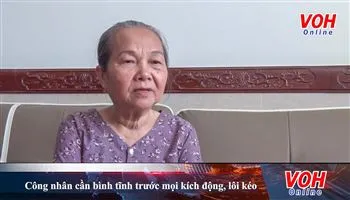 Công nhân cần bình tĩnh trước những kích động, lôi kéo