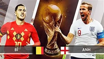 Nhận định Anh vs Bỉ – World Cup 2018: Thắng để xứng danh Tam sư