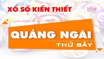 XSQNG 4/8 - Kết quả xổ số Quảng Ngãi hôm nay thứ 7 04/08/2018