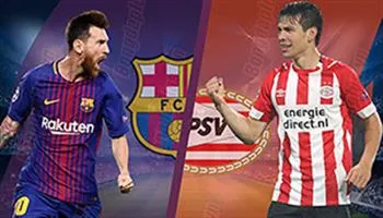 Vòng bảng Cup C1 Champions League: Barcelona vs PSV Eindhoven – Barca ra quân ấn tượng?