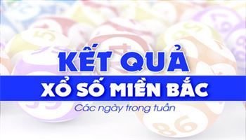 XSMB 25/9 - Kết quả xổ số Miền Bắc hôm nay thứ 3 25/09/2018