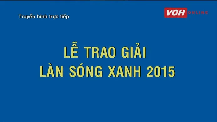 Làn Sóng Xanh 2015 - Tiết mục mở màn - LK: Radio (st:Hồ Hoài Anh), Radio buồn (st: Kỳ Phương), My everything (st: Tiên Tiên)