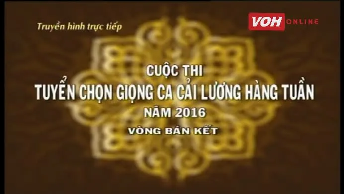 Tuyển chọn giọng ca cải lương đợt 3 - 2016 (Bán kết 2) - 09/07/2016