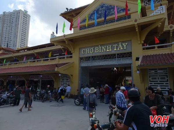 Chợ Bình Tây, di tích văn hóa của Sài Gòn-TPHCM 320 năm xây dựng và phát triển