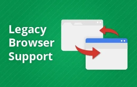 Tiện ích Legacy Browser Support được tích hợp sẵn