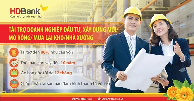 Đầu tư nhà xưởng nhà kho – Lo nguồn vốn đã có HDBank 1