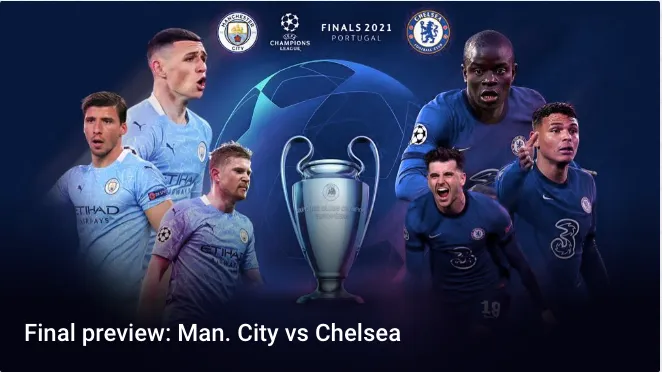 Chung kết C1 Man City vs Chelsea 2 giờ rạng sáng 30/5/2021