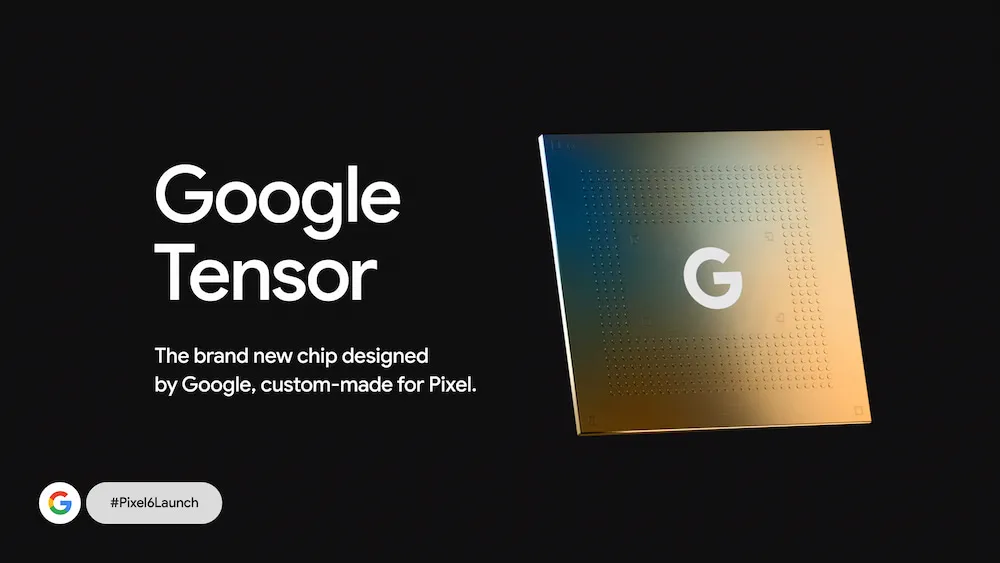chip Tensor do chính Google sản xuất