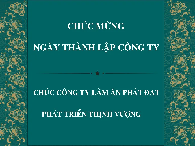 Top 40 lời chúc mừng ngày thành lập công ty hay và ý nghĩa nhất 3