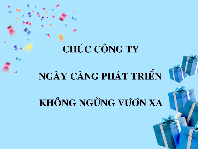 Top 40 lời chúc mừng ngày thành lập công ty hay và ý nghĩa nhất 7