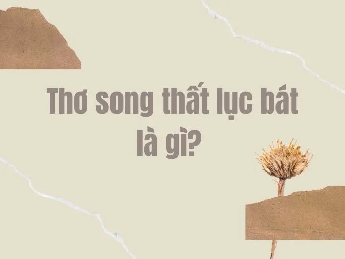tho-song-that-luc-bat-voh-1