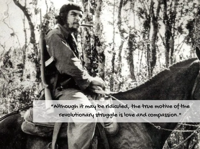 Những câu nói hay của Che Guevara - “Huyền thoại thế kỷ XX” 3