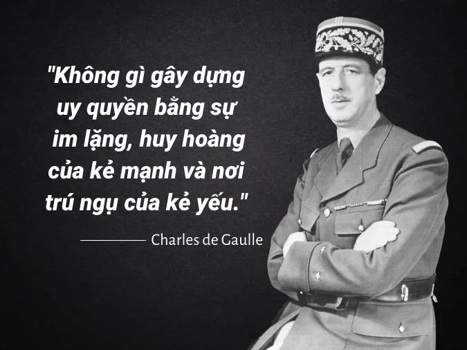 Charles de Gaulle là ai? Những câu nói hay của Charles de Gaulle 3