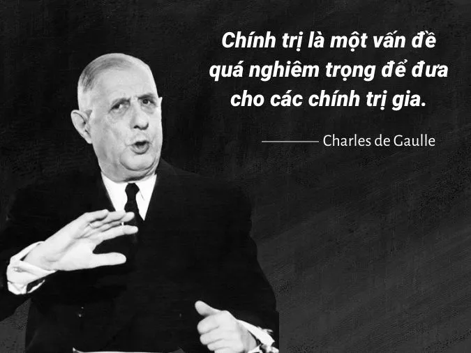 Charles de Gaulle là ai? Những câu nói hay của Charles de Gaulle 4