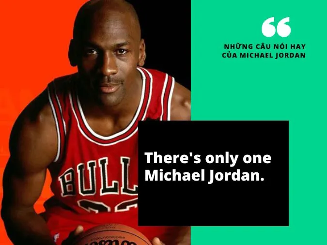 30 câu nói hay của Michael Jordan - cầu thủ bóng rổ vĩ đại nhất lịch sử 2