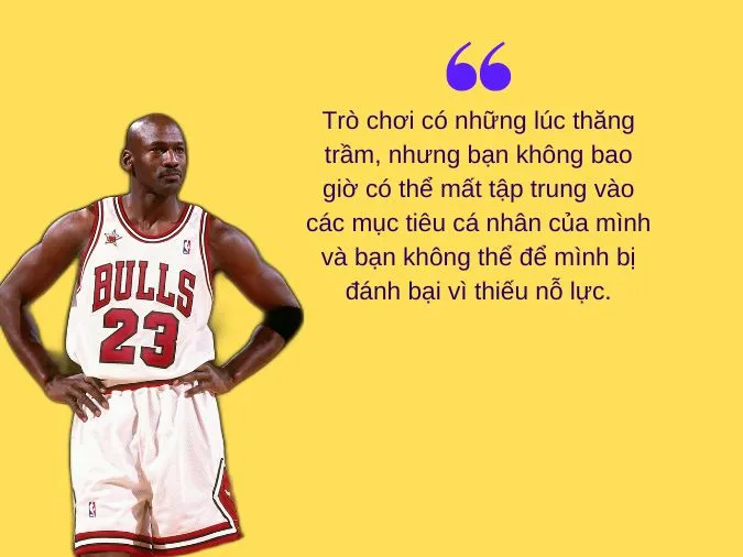 30 câu nói hay của Michael Jordan - cầu thủ bóng rổ vĩ đại nhất lịch sử 4