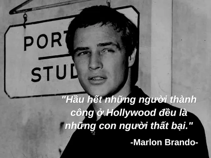 Những câu nói hay của tài tử Marlon Brando 4