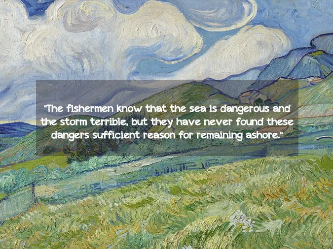 Câu nói hay của Van Gogh - thiên tài hội họa trong nghệ thuật đương đại 4