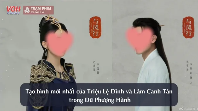 Dữ Phượng Hành tiếp tục leak tạo hình đẹp điên đảo của Triệu Lệ Dĩnh và Lâm Canh Tân 1