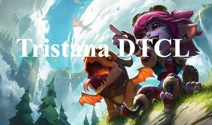 Tristana DTCL mùa 7: Cách lên đồ và đội hình Tristana mạnh nhất 1