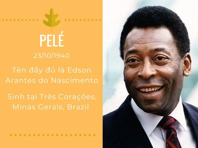 Pelé - Cầu thủ bóng đá vĩ đại nhất mọi thời đại 1