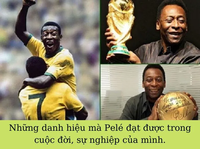 Pelé - Cầu thủ bóng đá vĩ đại nhất mọi thời đại 3