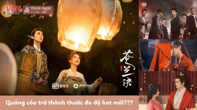 Thương Lan Quyết, Tinh Hán Xán Lạn, Trầm Vụn Hương Phai so nhau độ hot qua quảng cáo? 1