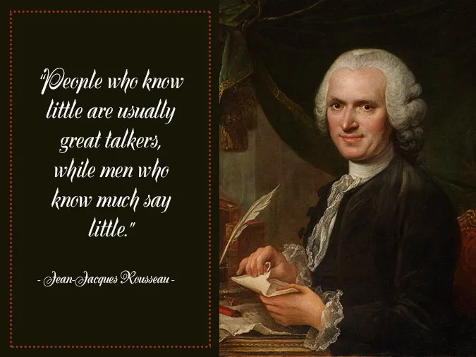 Jean-Jacques Rousseau là ai? Top những câu nói hay của Jean-Jacques Rousseau 3