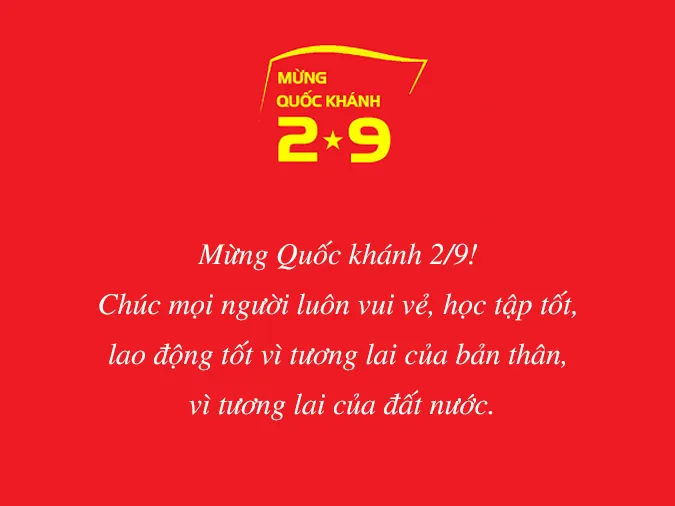 (nguồn thơ và ảnh đồ hoạ?)70 lời chúc chào mừng Quốc Khánh 2/9 hay và ấn tượng nhất 2