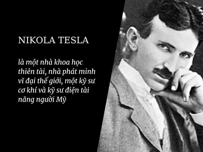Nhà phát minh ra thế kỷ 20 Nikola Tesla với những câu danh ngôn để đời 1
